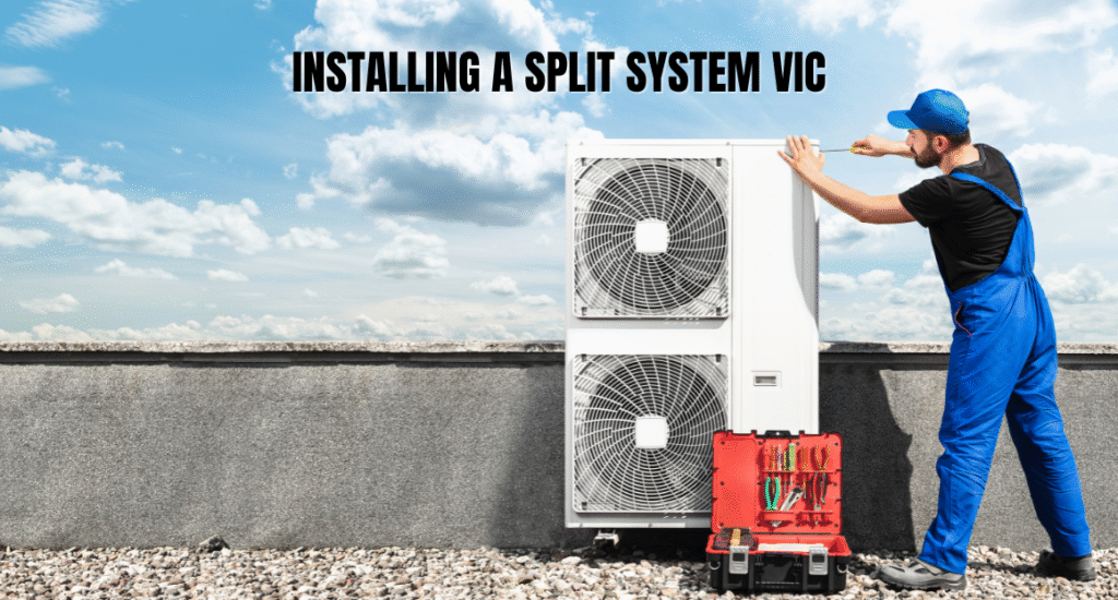 split system VIC